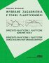 WYBRANE ZAGADNIENIA Z TEORII PLASTYCZNOŚCI