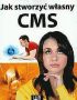 JAK STWORZYĆ WŁASNY CMS