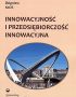 INNOWACYJNOŚĆ I PRZEDSIĘBIORCZOŚĆ INNOWACYJNA