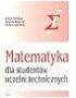 MATEMATYKA DLA STUDENTÓW UCZELNI TECHNICZNYCH CZ.1