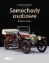 SAMOCHODY OSOBOWE DZIEJE ROZWOJU