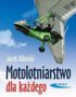 MOTOLOTNIARSTWO DLA KAŻDEGO