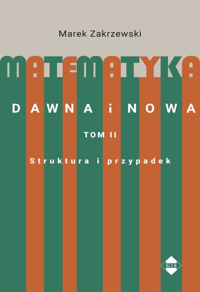 Matematyka dawna i nowa_Struktura i przypadek