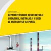 323-Bezpieczenstwo-eksploatacji-urzadzen-instalacji-i-sieci-w-energetyce-cieplnej-600x910