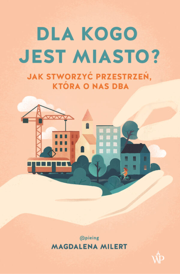 dla-kogo-jest-miasto_300dpi-673x1024